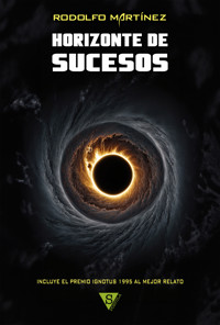 Horizonte de sucesos - Rodolfo Martínez - ebook