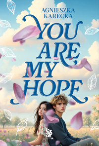 You Are My Hope - Agnieszka Karecka - ebook + książka
