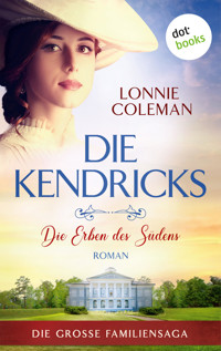 Die Kendricks: Die Erben des Südens - Lonnie Coleman - ebook