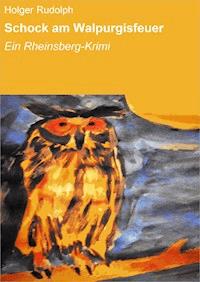 Schock am Walpurgisfeuer - Holger Rudolph - ebook