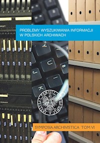 Problemy wyszukiwania informacji w polskich archiwach -  - książka