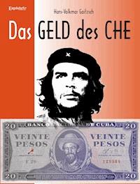Das Geld des Che - Hans-Volkmar Gaitzsch - ebook