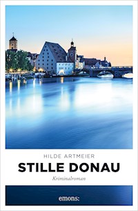 Stille Donau - Hilde Artmeier - ebook