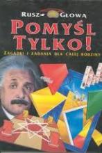 Pomyśl tylko! Zagadki i zadania dla całej rodziny - Ian Howarth - ebook