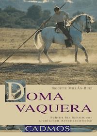 Doma Vaquera - Brigitte Millan-Ruiz - ebook