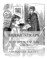 Shawl-Straps - Louisa May Alcott - ebook