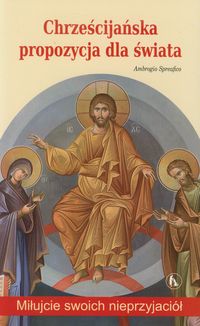 Chrześcijańska propozycja dla świata - Spreafico Ambrogio - książka
