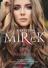 Inni mają lepiej - Mirek Krystyna - książka