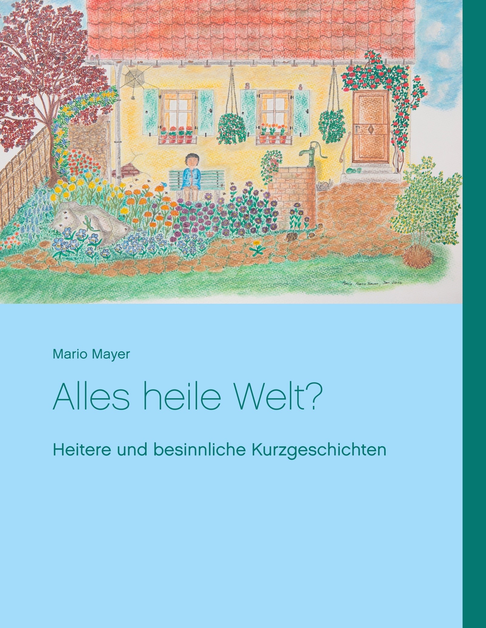Alles heile Welt?