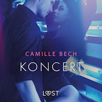 LUST. Koncert - opowiadanie erotyczne - Camille Bech - ebook + audiobook