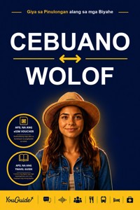 The Language Guide for Travelers - Cebuano to Wolof - YouGuide - ebook