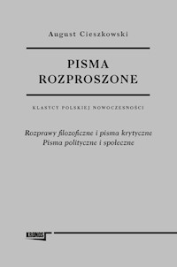 Pisma rozproszone Tom 1 i 2 - Cieszkowski August - książka