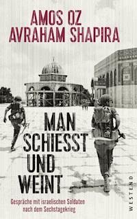 Man schießt und weint - Amos Oz - ebook