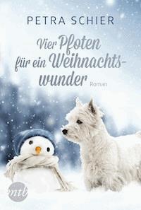 Vier Pfoten für ein Weihnachtswunder - Petra Schier - ebook