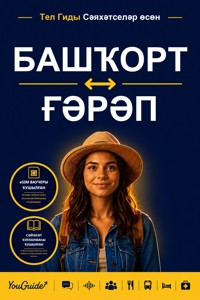 The Language Guide for Travelers - Bashkir to Arabic - YouGuide - ebook