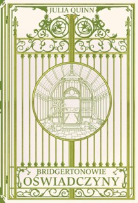 Oświadczyny Bridgertonowie - Julia Quinn - książka