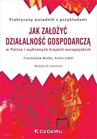Jak założyć i prowadzić działalność gospodarczą - Mućko Przemysław, Sokół Anna - książka
