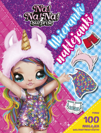 Ubieranki naklejanki Na! Na! Na! Surprise -  - książka