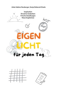 Eigenlicht - Anke Sabine Neuberger - ebook