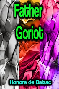 Father Goriot - Honore De Balzac - ebook
