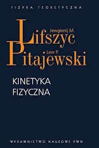 Kinetyka fizyczna - Lifszyc Jewgienij. M., Pitajewski Lew P. - książka