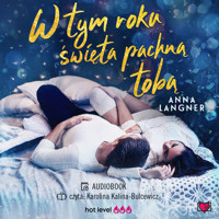 W tym roku święta pachną tobą - Anna Langner - ebook + audiobook + książka
