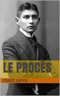 Le Procès - Franz  kafka - ebook