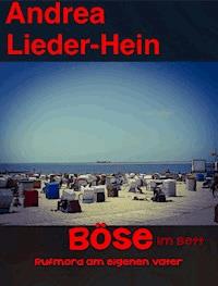 BÖSE im Bett - Andrea Lieder-Hein - ebook