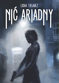 Nić Ariadny - Lidia Tasarz - książka