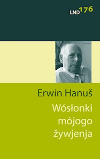 Wósłonki mójogo žywjenja - Erwin Hanuš - ebook