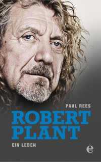 Robert Plant - Paul Rees - ebook