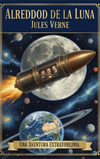 Alrededor de la Luna - Jules Verne - ebook