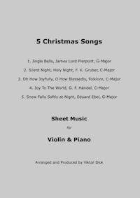 5 Christmas Songs Sheet Music for Violin & Piano - Viktor Dick - ebook