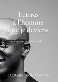Lettres à l'homme que je deviens -  - ebook