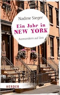 Ein Jahr in New York - Nadine Sieger - ebook