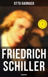 Friedrich Schiller: Biographie - Otto Harnack - ebook