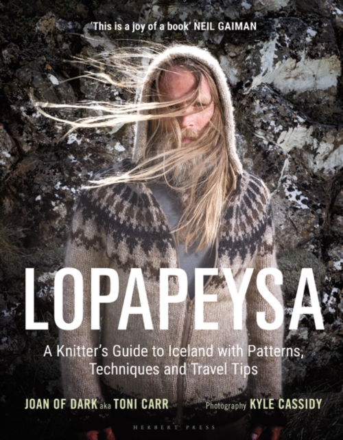 Lopapeysa: A Knitter`s Guide to Iceland with Patterns, Techniques and Travel Tips - Kyle Cassidy, Toni Carr - książka