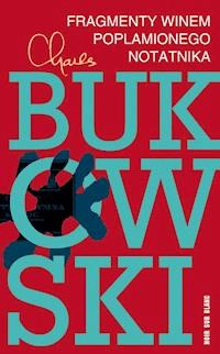 Fragmenty winem poplamionego notatnika - Charles Bukowski - ebook + książka