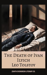 The Death of Ivan Ilyich - Leo Tolstoy - ebook