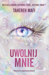 Uwolnij mnie - Mafi Tahereh - ebook + książka