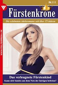 Das verleugnete Fürstenkind - Corinna Sandberg - ebook