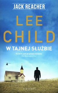 W tajnej służbie - Lee Child - książka