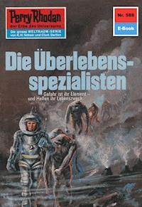 Perry Rhodan 588: Die Überlebensspezialisten - H.G. Ewers - ebook