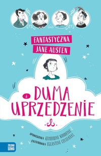 Fantastyczna Jane Austen. Duma i uprzedzenie - Jane Austen , Katherine Woodfine - książka