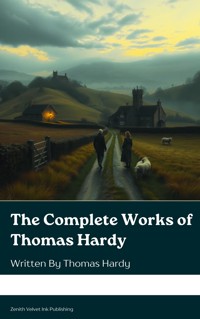 The Complete Works of Thomas Hardy - Thomas Hardy - ebook