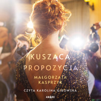 Kusząca propozycja - Kasprzyk Małgorzata - ebook + audiobook + książka