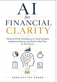 AI for Financial Clarity - Abdelfattah Ragab - ebook