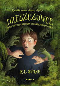 Dreszczowce. Nowe historie mistrza strasznych opowieści - R L Stine - książka
