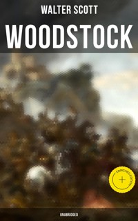 Woodstock (Unabridged) - Walter Scott - ebook