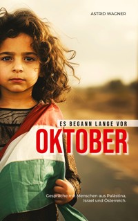 Es begann lange vor Oktober - Astrid Wagner - ebook